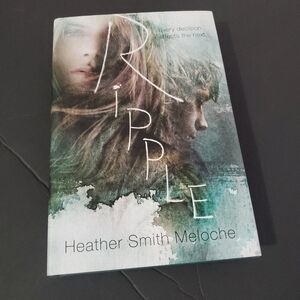 Ripple By, Heather Smith  Meloche Hardcover Book